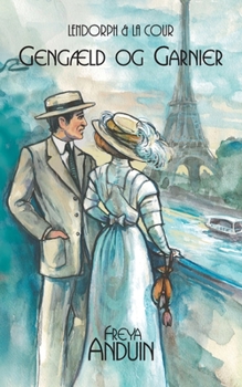 Paperback Gengæld og Garnier: Lendorph & la Cour [Danish] Book