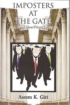 Hardcover Imposters at the Gate: A Novel about Private Equity Book