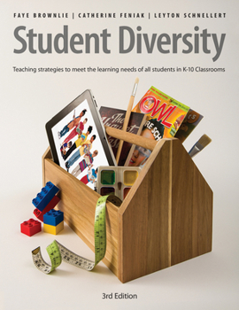 Paperback Student Diversity: Teaching Strategies to Meet the Learning Needs of All Students in K-10 Classrooms Book