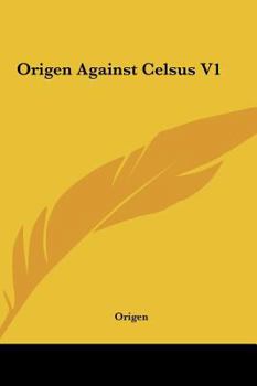 Hardcover Origen Against Celsus V1 Book