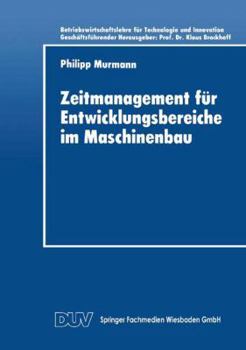 Paperback Zeitmanagement Für Entwicklungsbereiche Im Maschinenbau [German] Book
