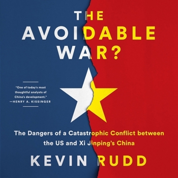 Audio CD The Avoidable War: The Dangers of a Catastrophic Conflict Between the US and China Book