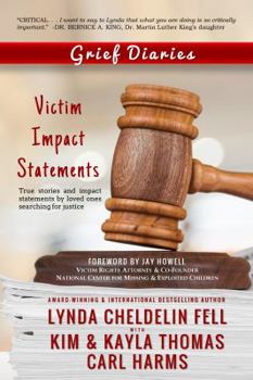 Paperback Grief Diaries: Victim Impact Statements Book