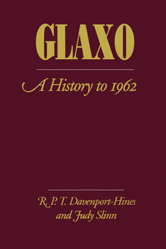 Paperback Glaxo: A History to 1962 Book