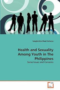 Paperback Health and Sexuality Among Youth in The Philippines Book