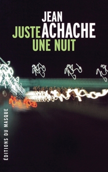 Paperback Juste une nuit [French] Book