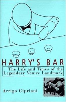 Hardcover Harry's Bar: The Life & Times of the Legendary Venice Landmark Book