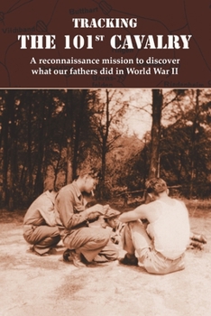 Paperback Tracking the 101st Cavalry Book