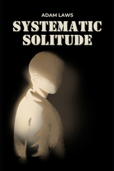 Paperback Systematic Solitude Book