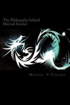 Paperback The Philosophy behind Martial Science Book