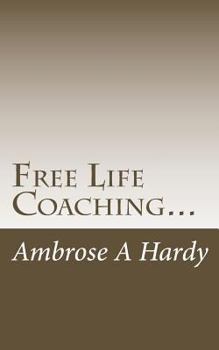 Paperback Free Life Coaching...: with the Phoenix Self-Help Life Plan Book