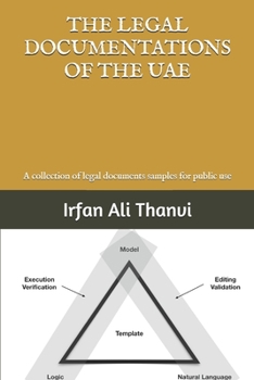 THE LEGAL DOCUMENTATIONS OF THE UAE: A collection of legal documents samples for public use