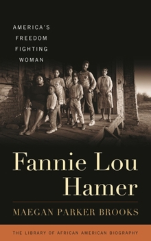 Hardcover Fannie Lou Hamer: America's Freedom Fighting Woman Book