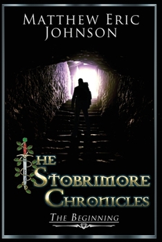 The Stobrimore Chronicles: The Beginning
