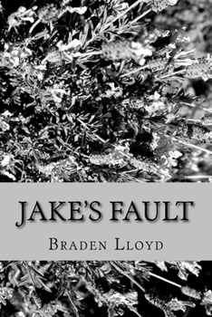 Paperback Jake's Fault: A Chapter in My Life Book