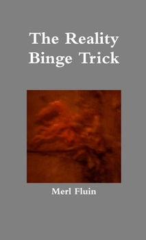 Paperback The Reality Binge Trick Book