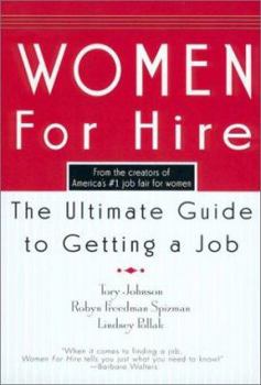 Paperback Women for Hire: The Ultimate Guide to Getting a Job Book