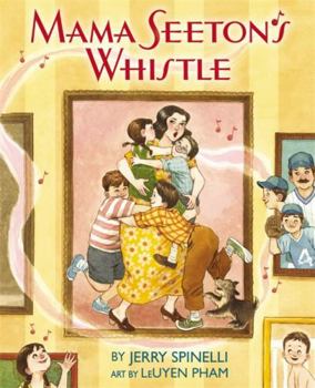 Hardcover Mama Seeton's Whistle Book