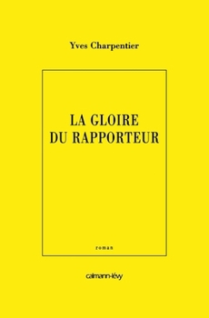 Paperback La Gloire du rapporteur [French] Book
