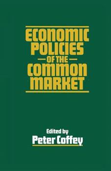 Paperback Economic Policies of the Common Market Book