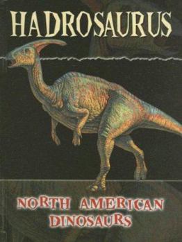 Hadrosaurus (North American Dinosaurs)