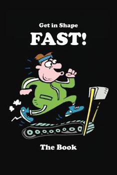 Paperback Get in Shape Fast Book