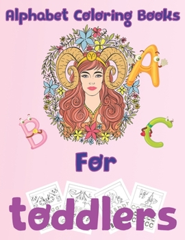 alphabet coloring books for toddlers: coloring book/8.5''x11''/alphabet coloring books for kids/alphabet coloring books for teens