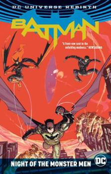 Batman: Night of the Monster Men - Book #1.5 of the Batman by Tom King