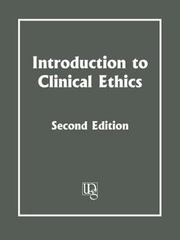 Paperback Introduction to Clinical Ethics Book