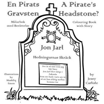 Paperback A Pirate's Headstone? (En Pirats Gravsten): The Legend of the Terror of the Heathen [Swedish] Book