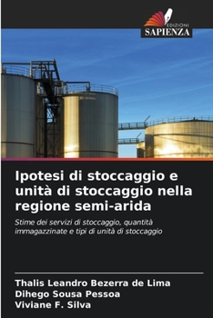 Paperback Ipotesi di stoccaggio e unità di stoccaggio nella regione semi-arida [Italian] Book