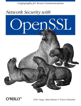 Paperback Network Security with OpenSSL: Cryptography for Secure Communications Book
