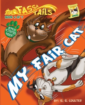 Paperback My Fair Cat: An adventure book series with fun activities to teach lessons and keep kids off screens. Book