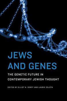 Paperback Jews and Genes: The Genetic Future in Contemporary Jewish Thought Book