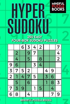 Paperback Hyper Sudoku: 250 Easy Four-Box Sudoku Puzzles Book