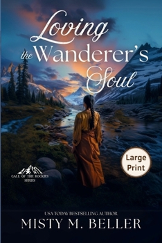 Loving the Wanderer's Soul (Call of the Rockies series)