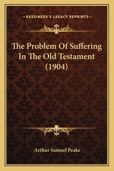 Paperback The Problem Of Suffering In The Old Testament (1904) Book