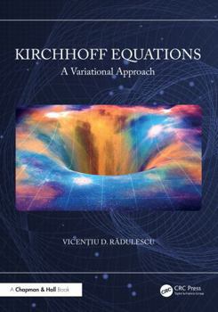 Hardcover Kirchhoff Equations: A Variational Approach Book