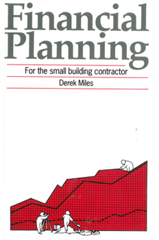 Paperback Financial Planning for the Small Building Contractor Book