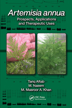 Paperback Artemisia annua: Prospects, Applications and Therapeutic Uses Book