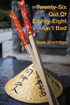 Paperback Twenty-Six Out Of Eighty-Eight Ain't Bad Book