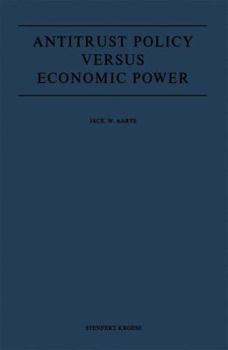 Paperback Antitrust Policy Versus Economic Power Book