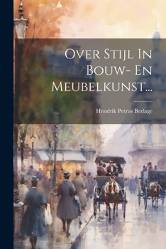 Paperback Over Stijl In Bouw- En Meubelkunst... [Dutch] Book