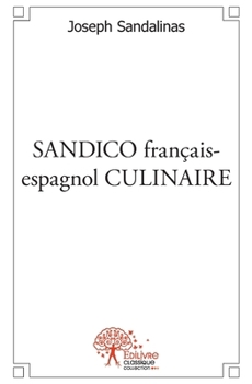Paperback SANDICO français-espagnol CULINAIRE [French] Book