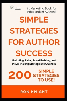 Simple Strategies for Author Success: “Simple Marketing. More Readers. Better Sales.”