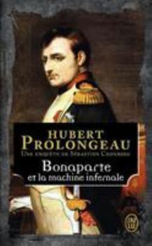 Pocket Book Une enquête de Sébastien Cronberg - Bonaparte et la machine infernale [French] Book