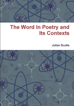 Paperback The Word In Poetry and Its Contexts Book