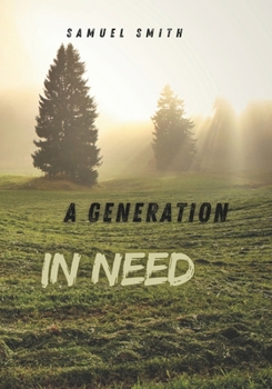 Paperback A Generation In Need Book