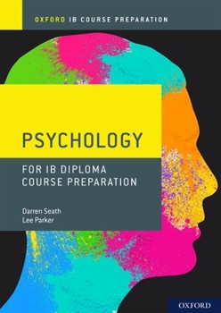 Paperback Ib Course Preparation Psychology: Student Book