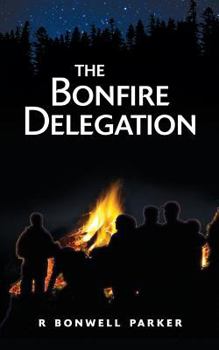 Paperback The Bonfire Delegation Book